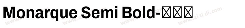 Monarque Semi Bold字体转换
